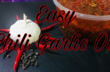How to make Chili Garlic Oil | Easy Homemade |