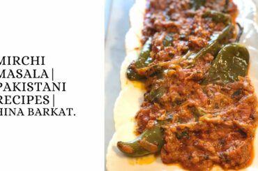 Mirchi Masala | Green Chili Curry | Pakistani Recipes | Hina Barkat