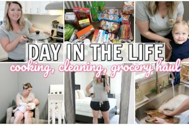 STAY AT HOME MOM DITL | GROCERY HAUL, COOK WITH ME, CLEAN WITH ME