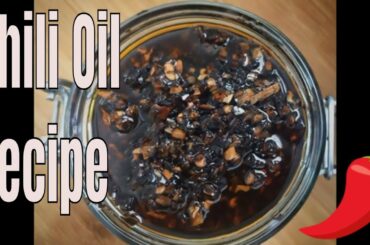How to Make Chili Oil | The Best Chilli Oil Recipe