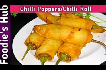 Chilli Poppers/Chilli Roll/Stuffed Chili Bites