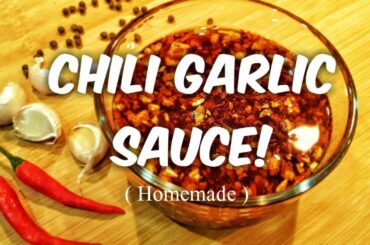 Chili Garlic Sauce | How to Make Chili Garlic Sauce | Easy Homemade Chili Garlic Sauce
