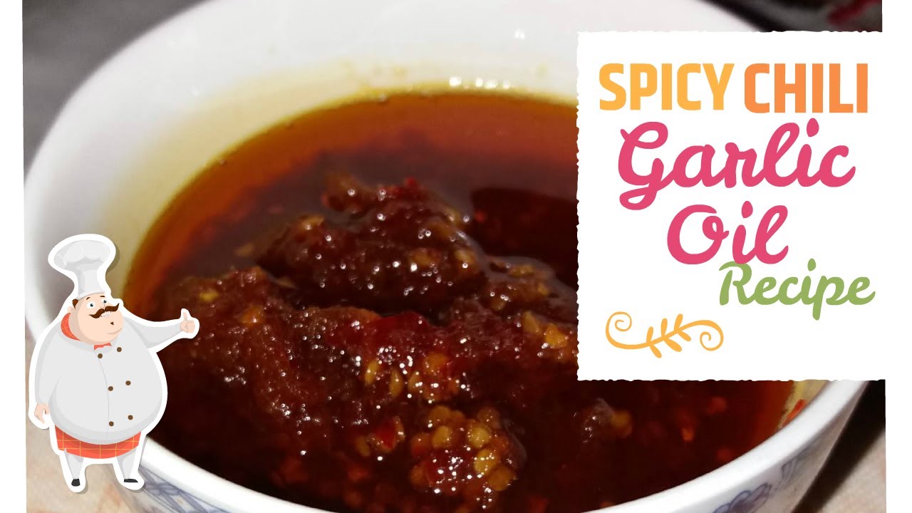 How to Make Spicy Chili Garlic Oil Chili Chili