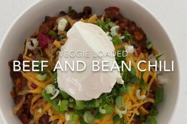 Veggie loaded Beef and Bean Chili