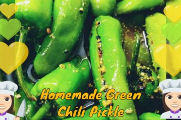 Green Chili Pickle | Homemade Chili pickle recipe | گھر کا اچار مرچوں کا اچار |