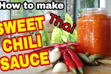 Thai Sweet Chili Sauce Revealed | How to make Sweet Chili Sauce in Minutes