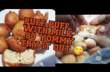 PUFF PUFF WITH MILK & CHILI PEPPER RECIPE(precious to God TV