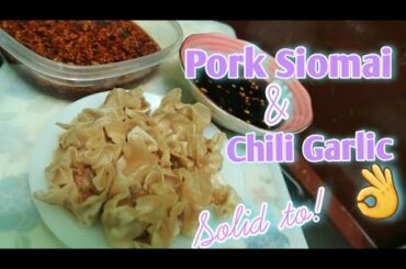 Pork Siomai & Chili Garlic Sauce Recipe | Solid to ang sarap! ♥️👌
