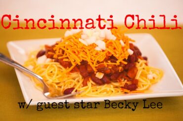 Cincinnati Chili Recipe w/ guest star Becky Lee