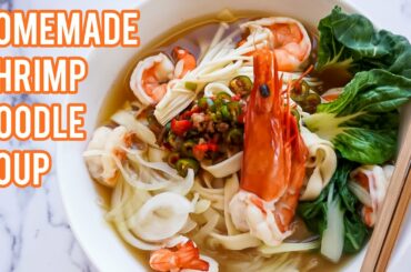 Shrimp Noodle Soup- with Homemade Shrimp Stock and Marinated Chili