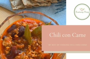[ Kusinang Pinay ] One Pan easy Chili con carne recipe