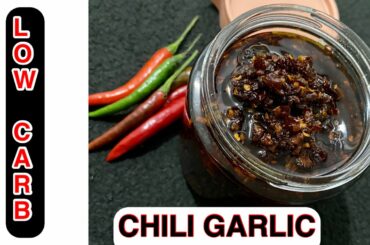 LOW CARB - CHILI GARLIC OIL RECIPE | Home made