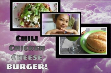 How to make tasty Chili Cheese Chicken Burger! Mimies_Kitchen