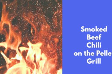 Smoked chili on the pellet grill