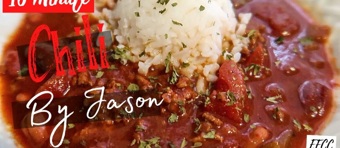 Chili By Jason - How to Make Delicious Chili in Just 10 Minutes!!!