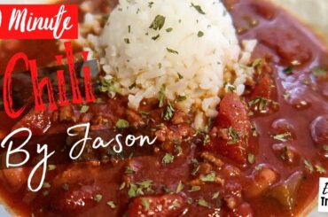Chili By Jason - How to Make Delicious Chili in Just 10 Minutes!!!