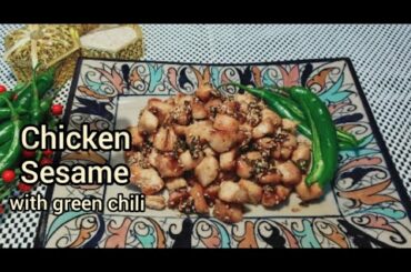 Stir fried Chicken | Simple Chicken Sesame with green chili | Quick and easy recipe by Epicuisine.