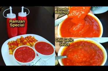 Tomato Ketchup Recipe ll Chili Garlic Sauce Recipe ll Homemade Tomato Ketchup [Ramzan Special]