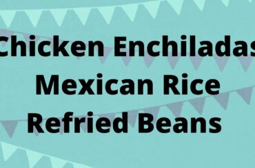 Cheese Enchiladas, Mexican Rice & Refried Beans | Recipe Share