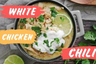 Easy Recipes - White Chicken Chili