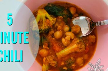 5 MINUTE CHILI RECIPE | Plant Based & Delicious
