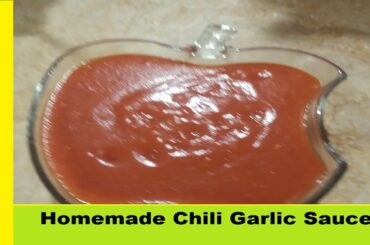 Homemade Chili Garlic Sauce