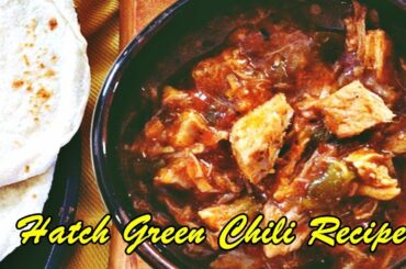 Hatch Green Chili Recipe