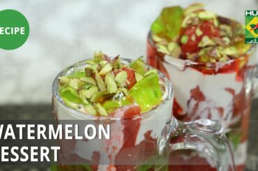 Watermelon Dessert Recipe | Rida Aftab | Tarka | Dessert