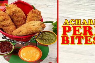 Achari Chili Bites | Peri Bites | Ramadan Special | Chili Bites | Peri peri bites | Eid Special