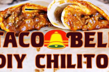 DIY Taco Bell Chili Cheese Burritos | Chilito Recipe