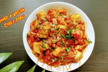 Baked and Vegan - Chili Tofu! Vegan Tofu! Chili Tofu Recipe! Protein rich recipe - Chili Tofu