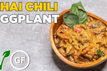 Thai Chili Basil Eggplant | Tasty & Homemade Recipe