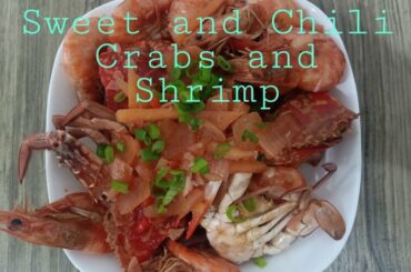 Sweet and Chili Shrimp and Crabs Recipe