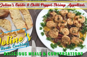 Joline's Garlic & Chili Pepper Shrimp Appetizer