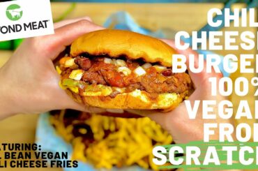 100% Vegan Chili Cheese Burger + Fries (Beyond Meat Burger)(Vegan Cheese)