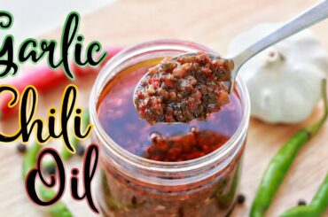 How to Make the BEST Chili Garlic Oil