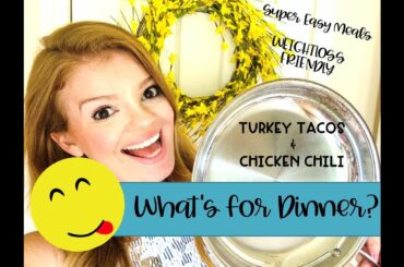 WHAT'S FOR DINNER // SUPER EASY MEALS // TURKEY TACOS AND CROCKPOT CHILI