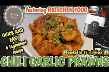 CHILI GARLIC PRAWNS RECIPE using RKITCHEN FOOD CHILI GARLIC OIL