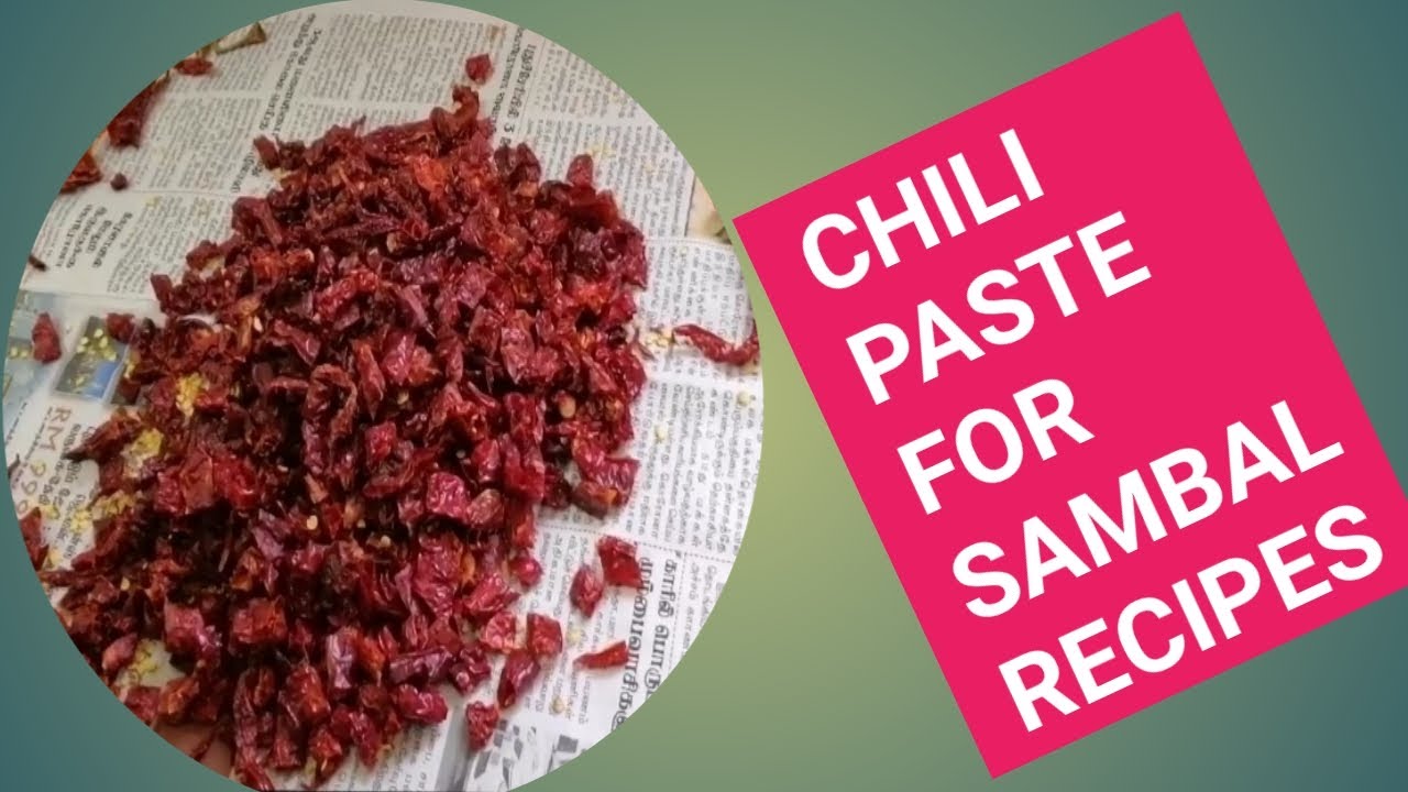 Chili paste for sambal recipes Chili Chili