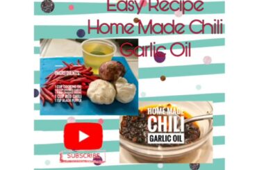 Home Made Chili Garlic Oil | Easy Recipe | Dish a Day