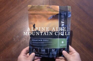 MRE Review | Alpine Aire Foods | Mountain Chili
