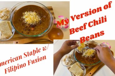 How to cook the Best Beef Chili Beans