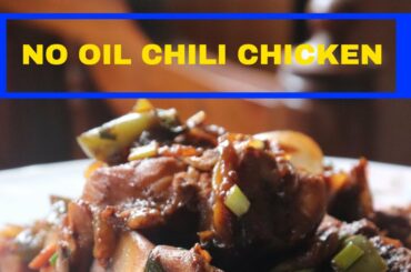 Restaurant style no oil chili chicken recipe at home,healthy recipe for gym goers!!