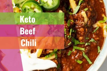 KETO RECIPES #74 | Keto Beef Chili