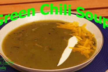 Green Chili Soup Recipe S5 Ep592