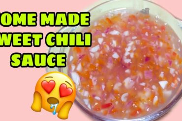 SWEET CHILI SAUCE RECIPE|BEST FOR ANY FRIED DISHES|EASY STEPS FOR YOU
