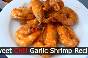 Sweet Chili Garlic Shrimp Recipe