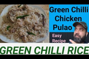 Green chilli Chicken Pulao | Green Chili Rice | Chicken Pulao easy recipe | us Desi food