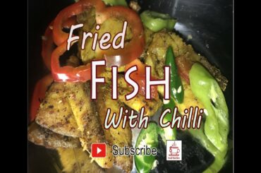 #Fried #Fish #With Chili# Tasty#