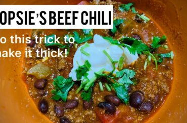 Popsie’s Beef Chili - Sarah’s Table Ep. 23